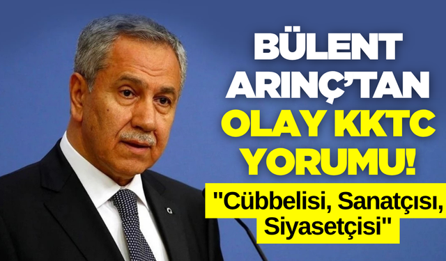 Bülent Arınç’tan KKTC seçimleri hakkında olay açıklama