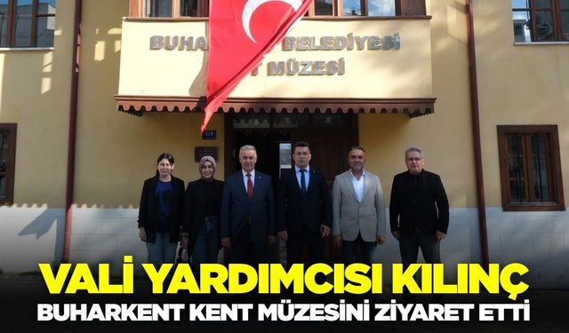 Ege'de Kent Müzesi, Vali Yardımcısı Kılınç'ı ağırladı