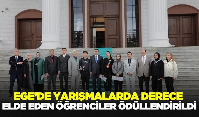 Ege'de öğrenciler ödüllendirildi!