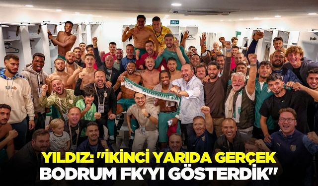 Bodrum FK Teknik Sorumlusu Yıldız, maçın zorluk derecesine dikkat çekti