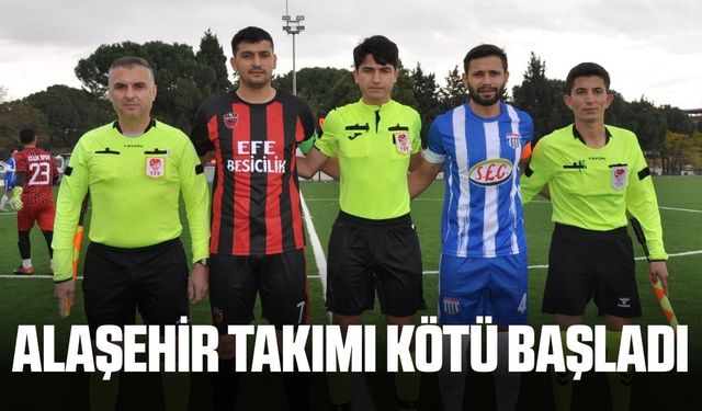 Alaşehir temsilcisi kötü başladı