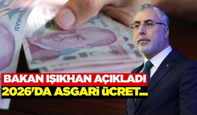 Bakan Işıkhan'dan asgari ücret açıklaması geldi!