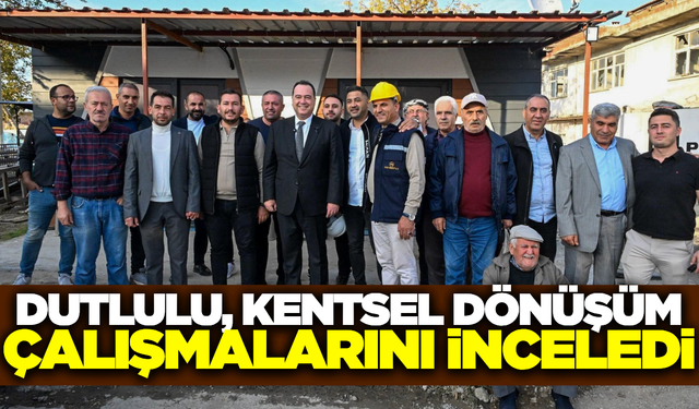 Başkan Dutlulu çalışmaları yerinde inceledi!