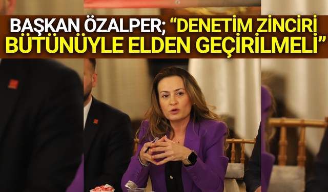 Başkan Özalper'den hükümete çağrı!
