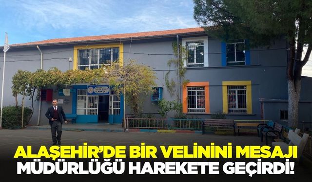 Alaşehir'de bir mesaj yetkilileri harekete geçirdi!