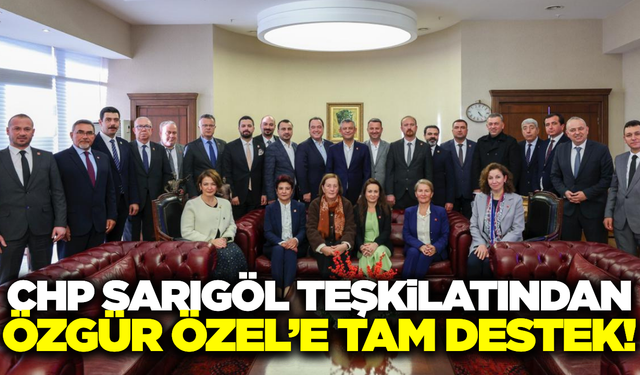 CHP Sarıgöl İlçe Başkanı Nuri Sarı Kurultay Sonrası Özgür Özel'i tebrik etti