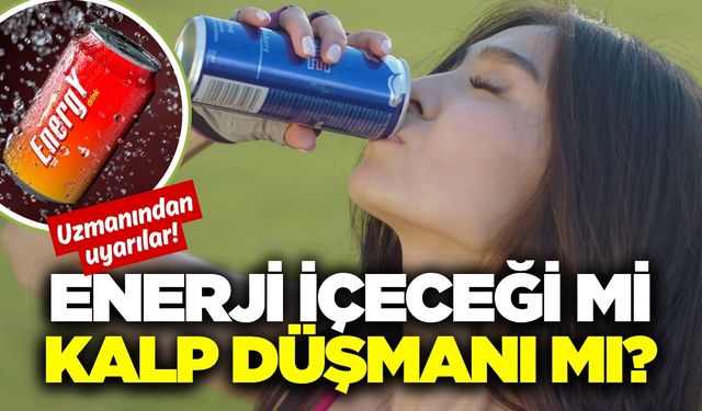 Enerji içecekleri kalp ritmini bozup ani ölüme yol açabilir