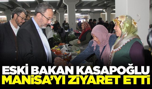 Önceki dönem Gençlik ve Spor Bakanı Kasapoğlu Manisa'yı ziyaret etti