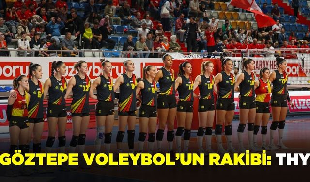 Göztepe Voleybol’un rakibi belli oldu