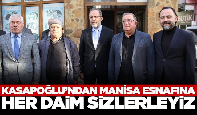 Kasapoğlu'ndan esnafa destek mesajı