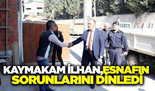 Kaymakam İlhan, esnafla bir araya geldi