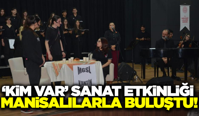 Manisa'da "Kim Var?" sanat etkinliğine yoğun ilgi