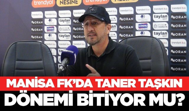 Manisa FK teknik direktörü Taner Taşkın’dan ayrılık sinyali
