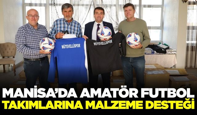 Manisa'da Belediye Başkanından amatör kulüplere destek