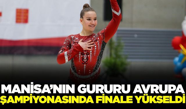Manisalı milli sporcu Avrupa Şampiyonasında finalde