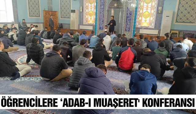 Salihli'de öğrencilere 'Adab-ı Muaşeret' konferansı