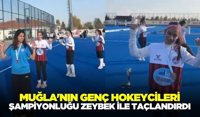 Muğla'nın şampiyon kızlarından efsane kutlama