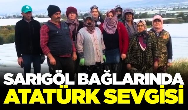 Sarıgöl bağlarında 09.05’te hayat durdu, Atatürk anıldı