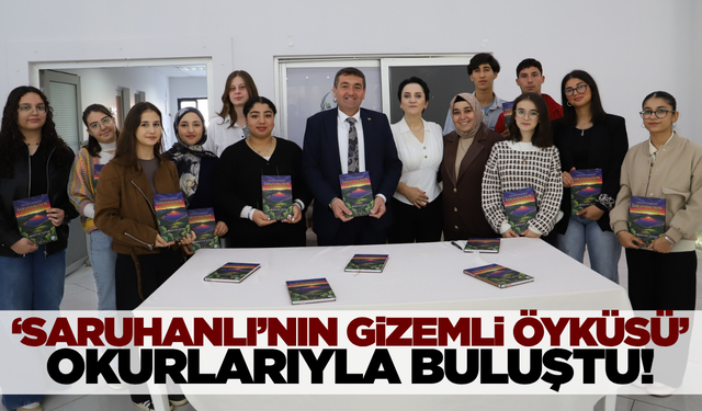 “Saruhanlı’nın Gizemli Öyküsü” yoğun katılımla tanıtıldı!