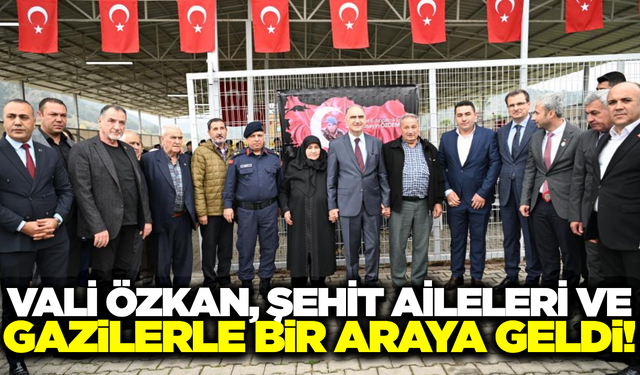 Vali Özkan, Salihli'de şehit aileleri ve gazilerle bir araya geldi
