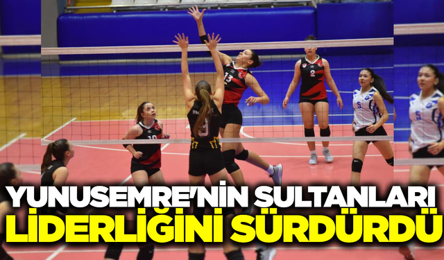 Yunusemre'nin sultanları namağlup liderliğini sürdürdü