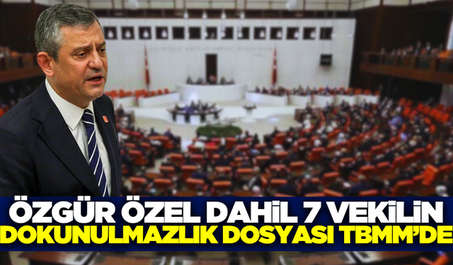 7 milletvekili hakkında 10 dokunulmazlık dosyası TBMM’de!