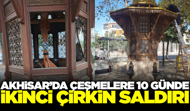 Akhisar'da çeşmelere çirkin saldırı!