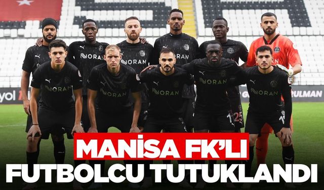 Bahis soruşturması Manisa FK'yı da vurdu
