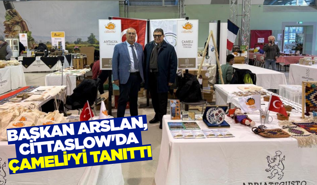 Başkan Arslan, Cittaslow'da Çameli'yi tanıttı