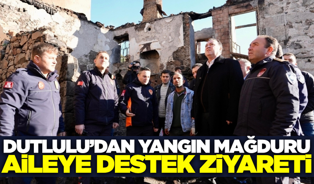 Besim Dutlulu; "Gereken Her Türlü Destek Sağlanacak"