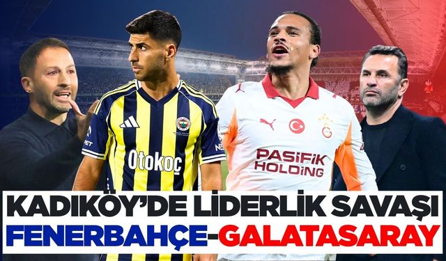 Fenerbahçe-Galatasaray maçı öncesi tüm detaylar