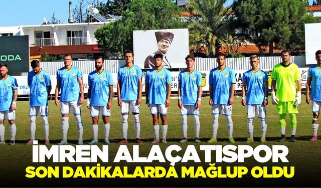 İmren Alaçatıspor, mağlup oldu