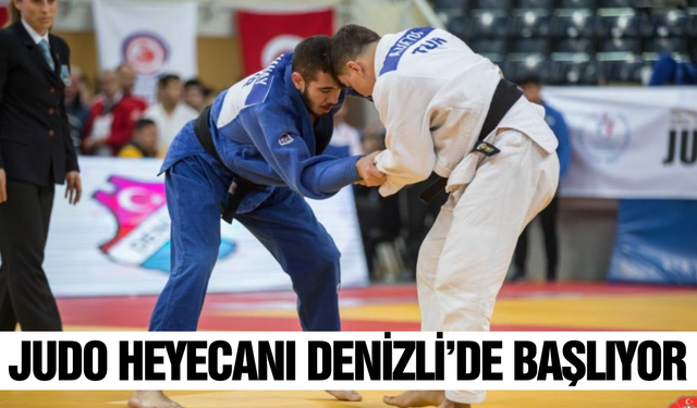 Judo gençler grup şampiyonası Denizli'de başlıyor!