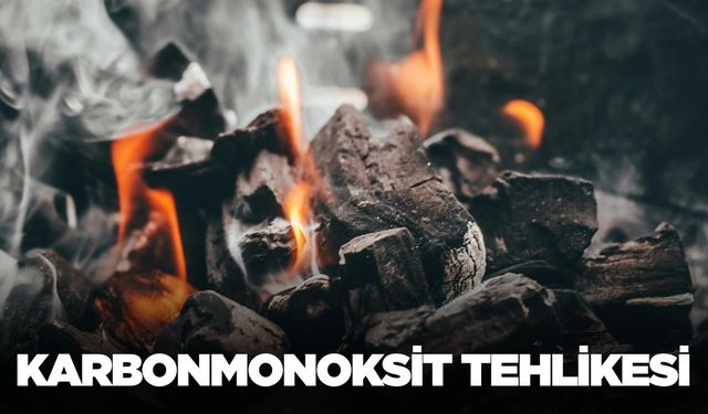 Görünmeyen tehlike, karbonmonoksit