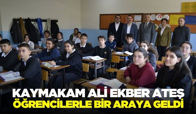Kaymakam Ateş, öğrencilerle buluştu!