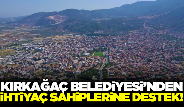 Kırkağaç'ta ihtiyaç sahibi ailelere kış desteği!