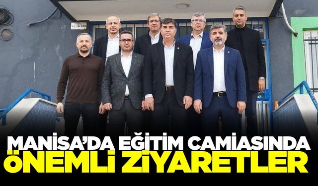Manisa'da Eğitim-Bir-Sen'den önemli ziyaretler