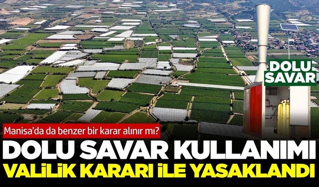 O ilde yasaklandı! Gözler Manisa'ya çevrildi