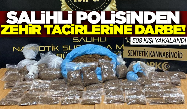 Salihli'de uyuşturucuya geçit yok: 9 ayda 88 kişi tutuklandı