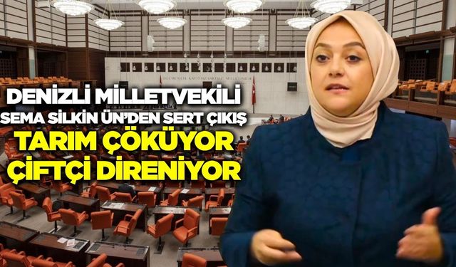 Sema Silkin Ün hükümetin tarım politikalarını eleştirdi