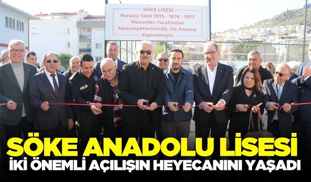 Söke'de çifte açılış heyecanı!