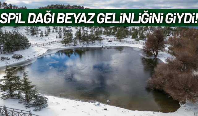 Spil Milli Parkı'nda kartpostallık görüntüler