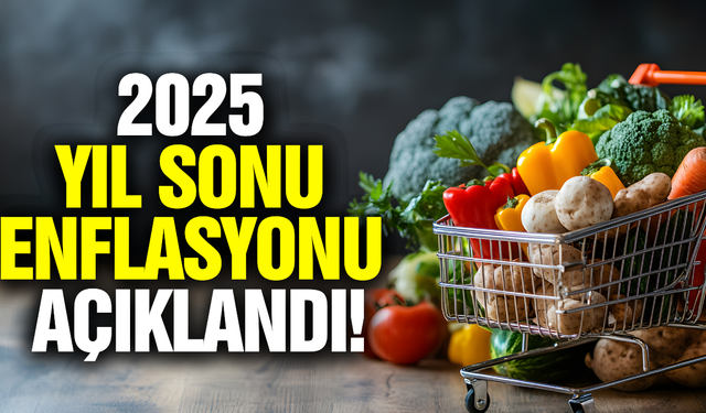 2025 yıl sonu enflasyon rakamları açıklandı!