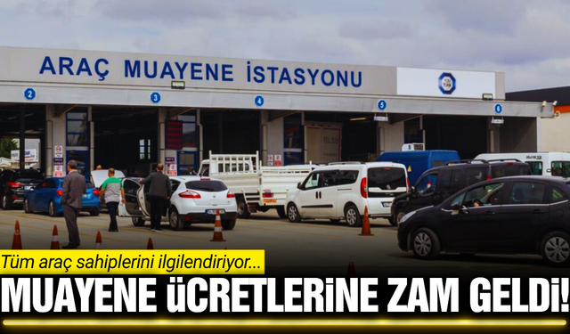 2026 yılı araç muayene ücretleri belli oldu!