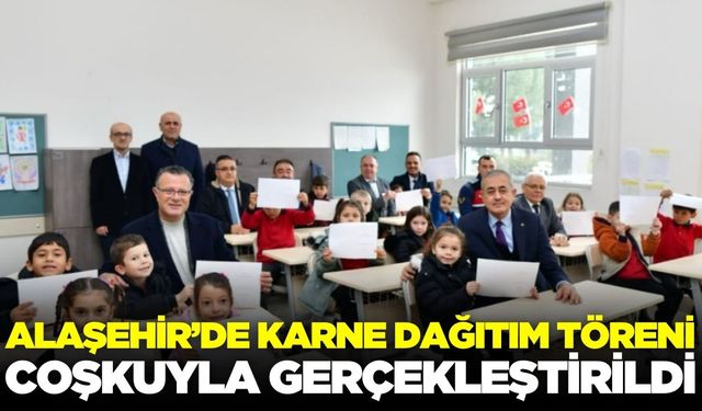 Alaşehir’de minikler karnelerini aldı!