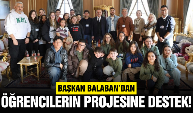 Başkan Balaban’dan AB destekli Uluslararası eğitim projesine destek