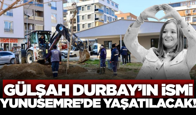 Başkan Balaban duyurdu: Gülşah Durbay'ın adı Yunusemre'de yaşatılacak!