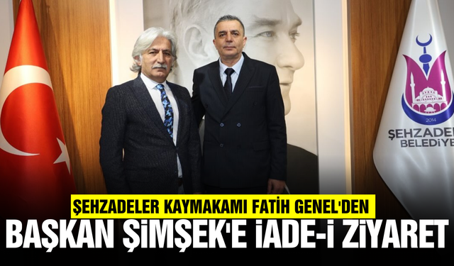 Kaymakam Genel’den Başkan Şimşek’e ziyaret