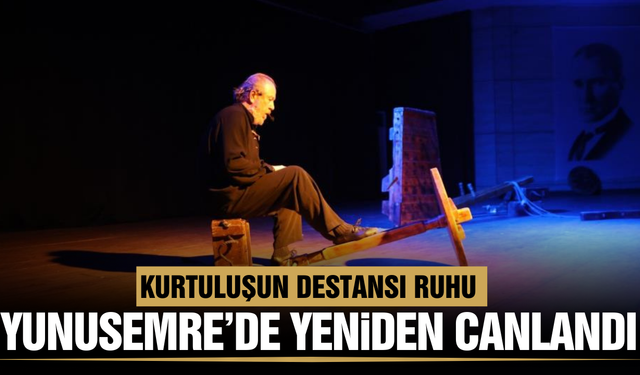 Yunusemre'de Milli Mücadele Sahneye Taşındı