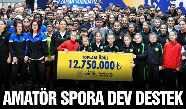 Manisa'da amatör spor kulüplerine büyük destek